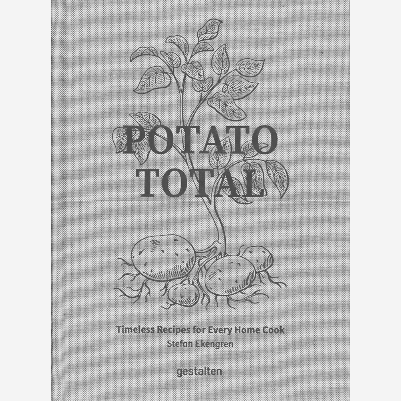 Home Cooking Cookbook - Patates: Her Ev Aşçısı İçin Zamansız